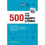 500 TIPS FOR HAPPY LIVING!