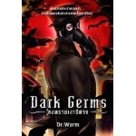 Dark Germs สงครามเงาปีศาจ (DR. WARM)